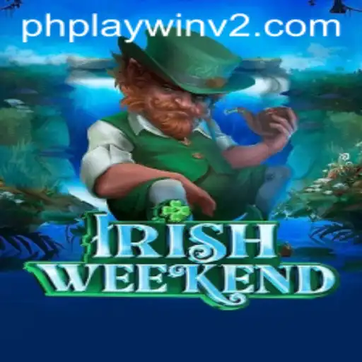 Exploring IrishWeekend: A Sensational Gaming Experience with PlayWin V2